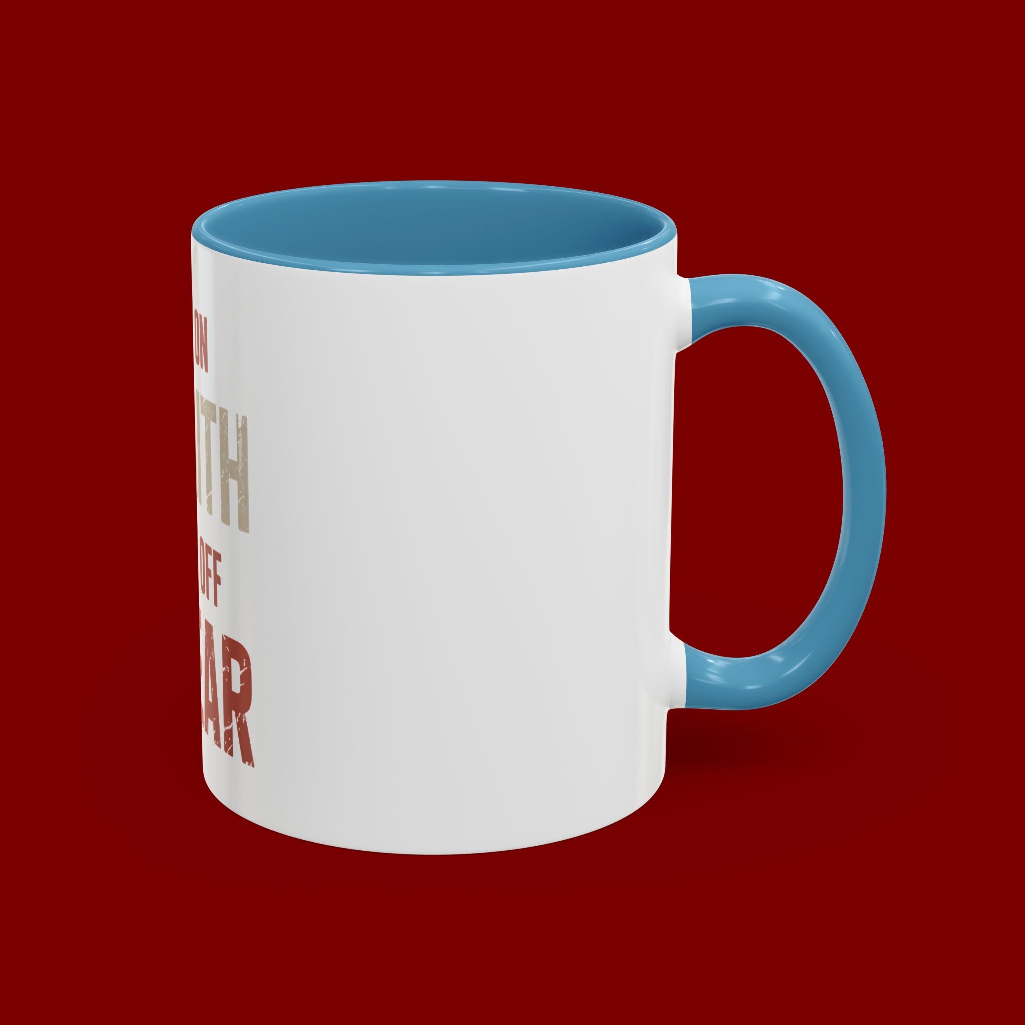 Faith On, Fear Off Coffee Mug