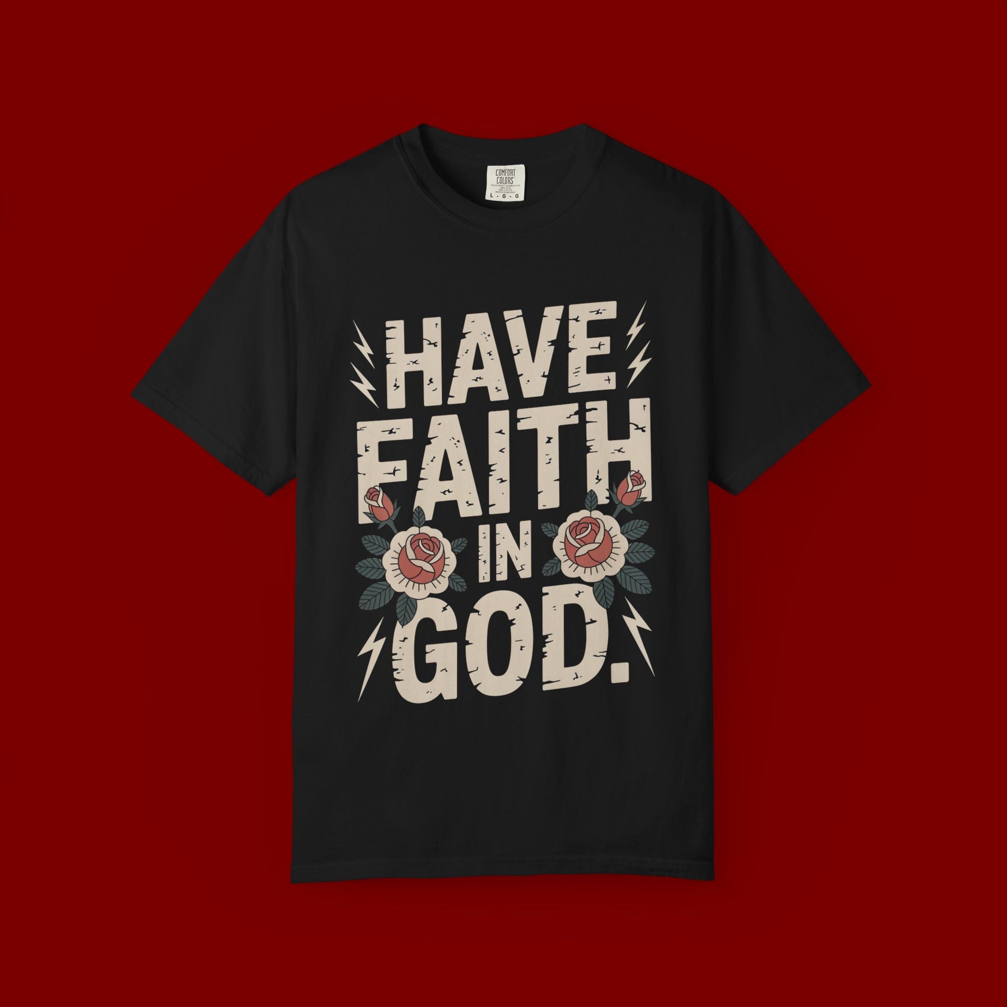 Have Faith in God T-Shirt — Christian Faith Tee with Floral Vintage Design