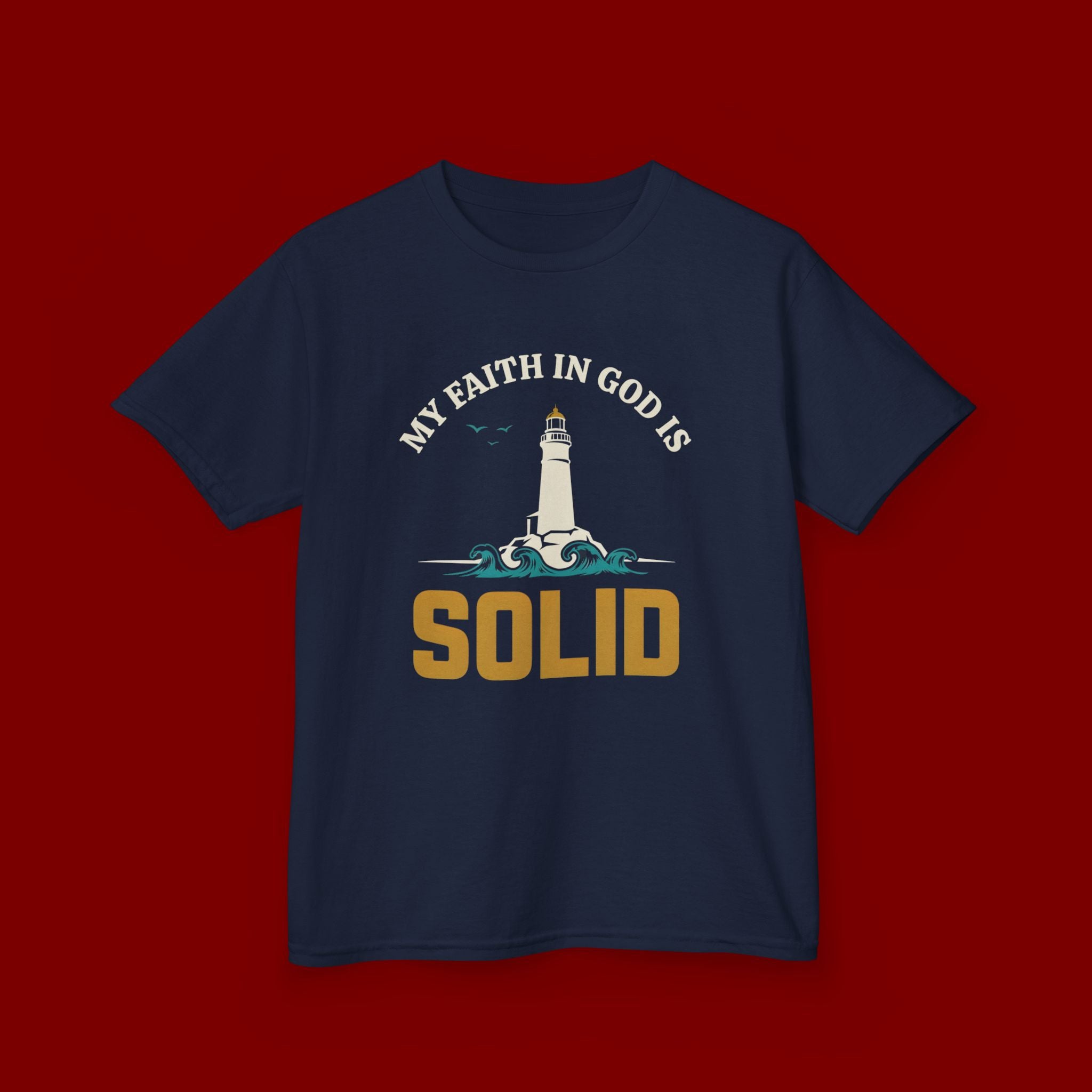 Kids T-Shirt — “My Faith in God is Solid” Lighthouse Christian Tee
