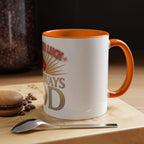 Do The Right Thing Coffee Mug — Motivational Accent Mug (11/15 oz)