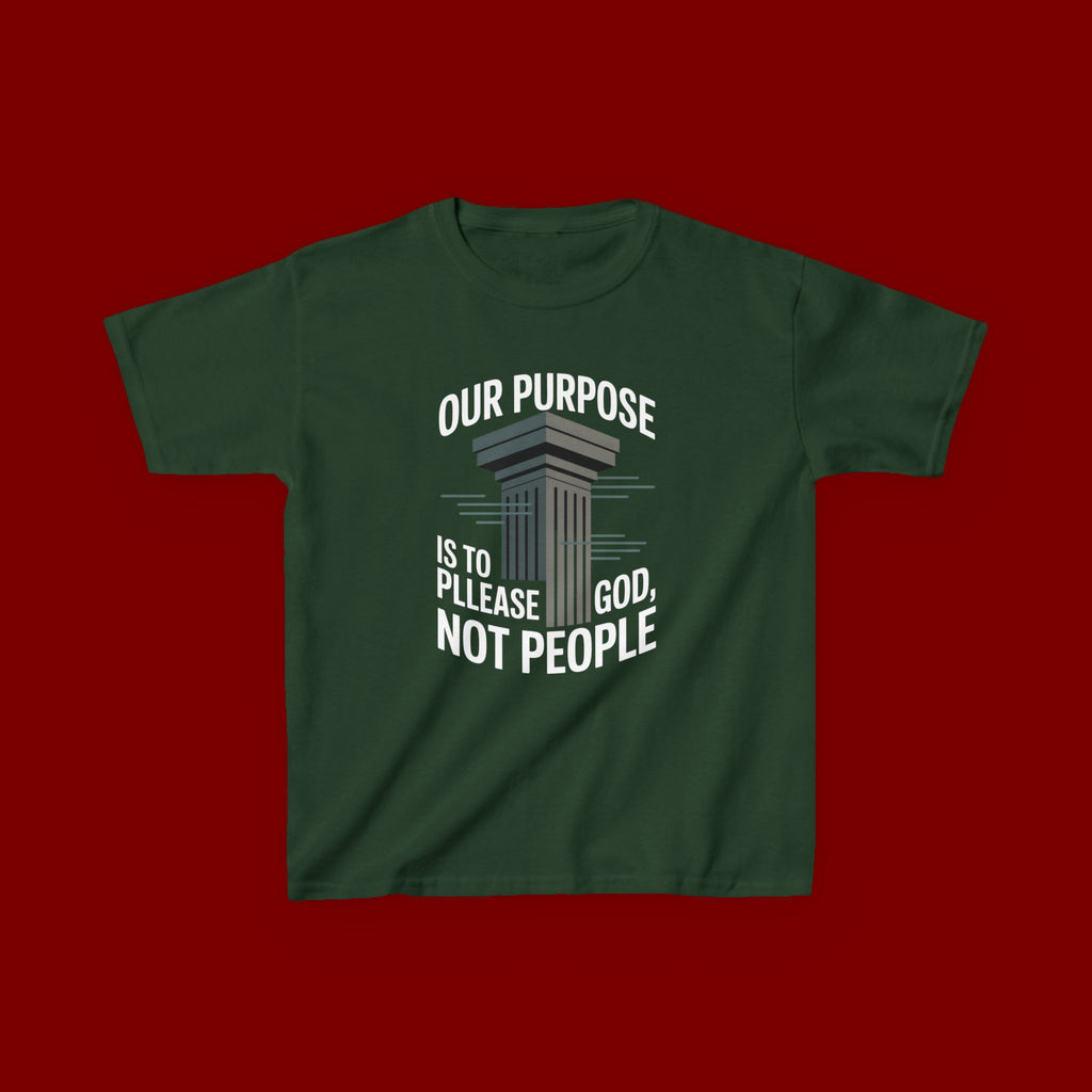 Kids T-Shirt — "Our Purpose Is To Please God, Not People" Faith Graphic Tee
