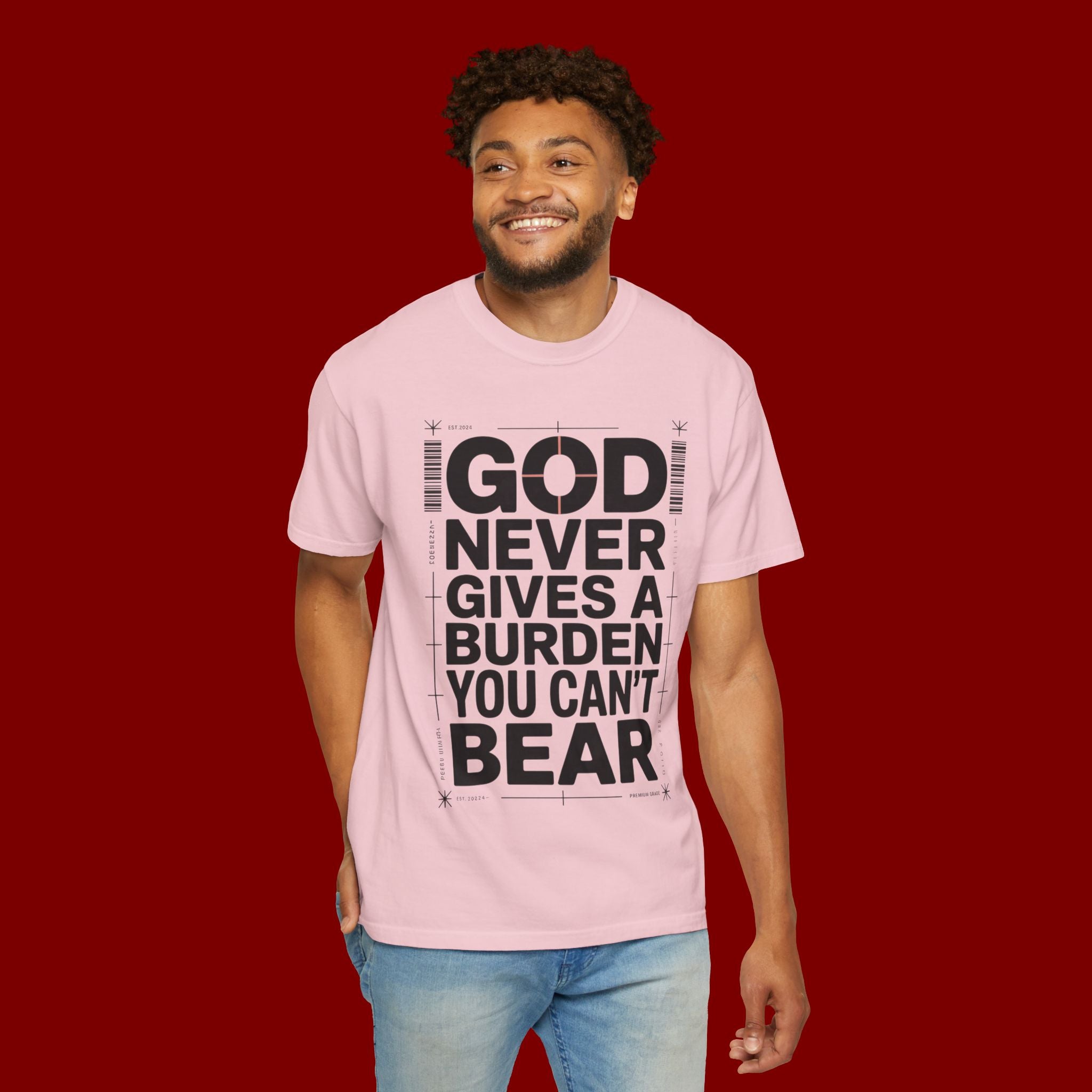 Christian Inspirational T-Shirt — "God Never Gives a Burden You Can't Bear" Motivational Tee