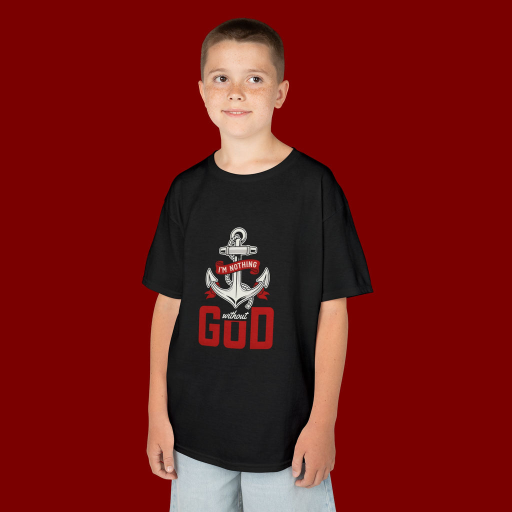 Kids Anchor T‑Shirt – "I'm Nothing Without God" Christian Tee for Boys & Girls
