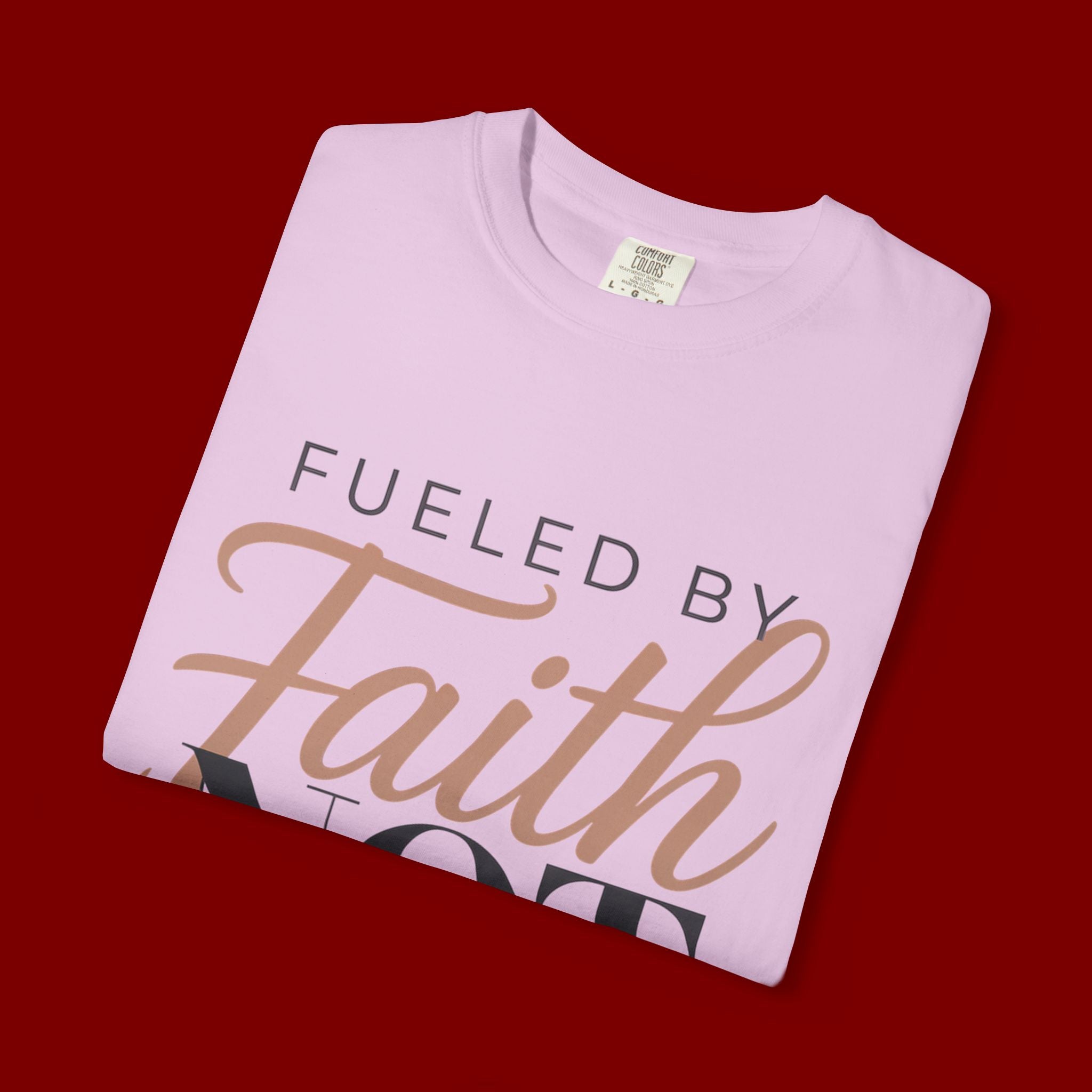 Fueled by Faith Not Fear T-Shirt — Inspirational Christian Graphic Tee