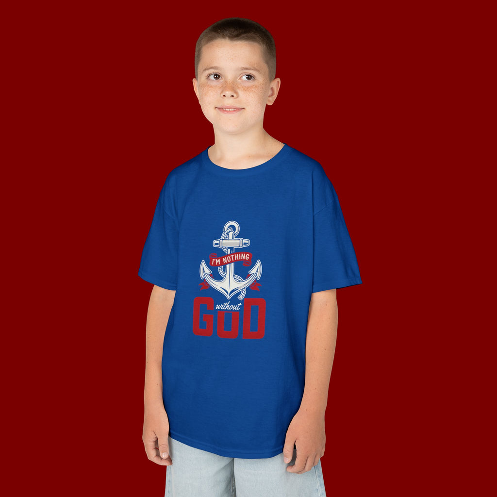 Kids Anchor T‑Shirt – "I'm Nothing Without God" Christian Tee for Boys & Girls