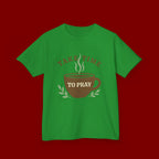 Kids Tee — "Take Time to Pray" Coffee Cup Faith Graphic