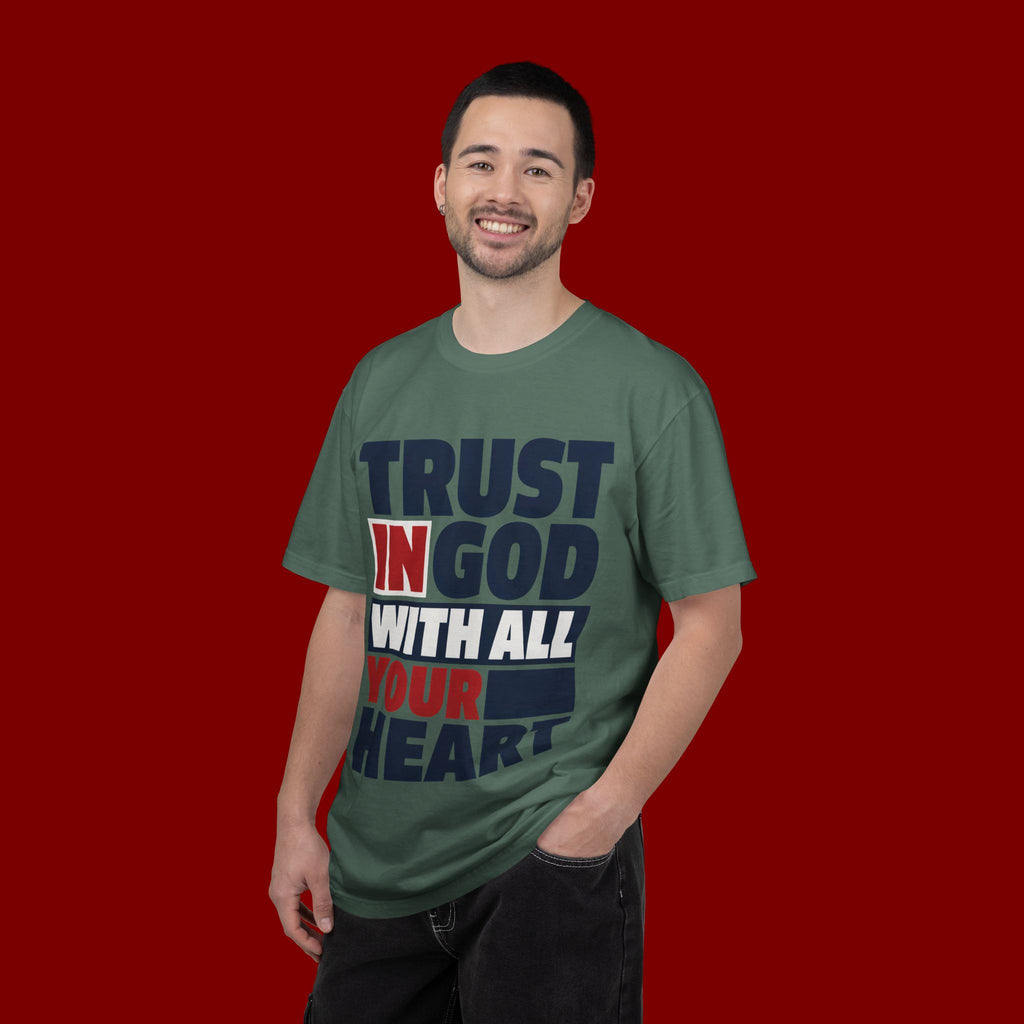 Trust in God With All Your Heart T-Shirt