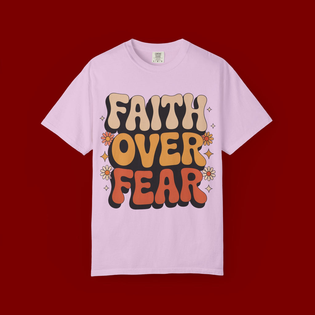 Faith Over Fear T‑Shirt — Retro Floral Inspirational Tee