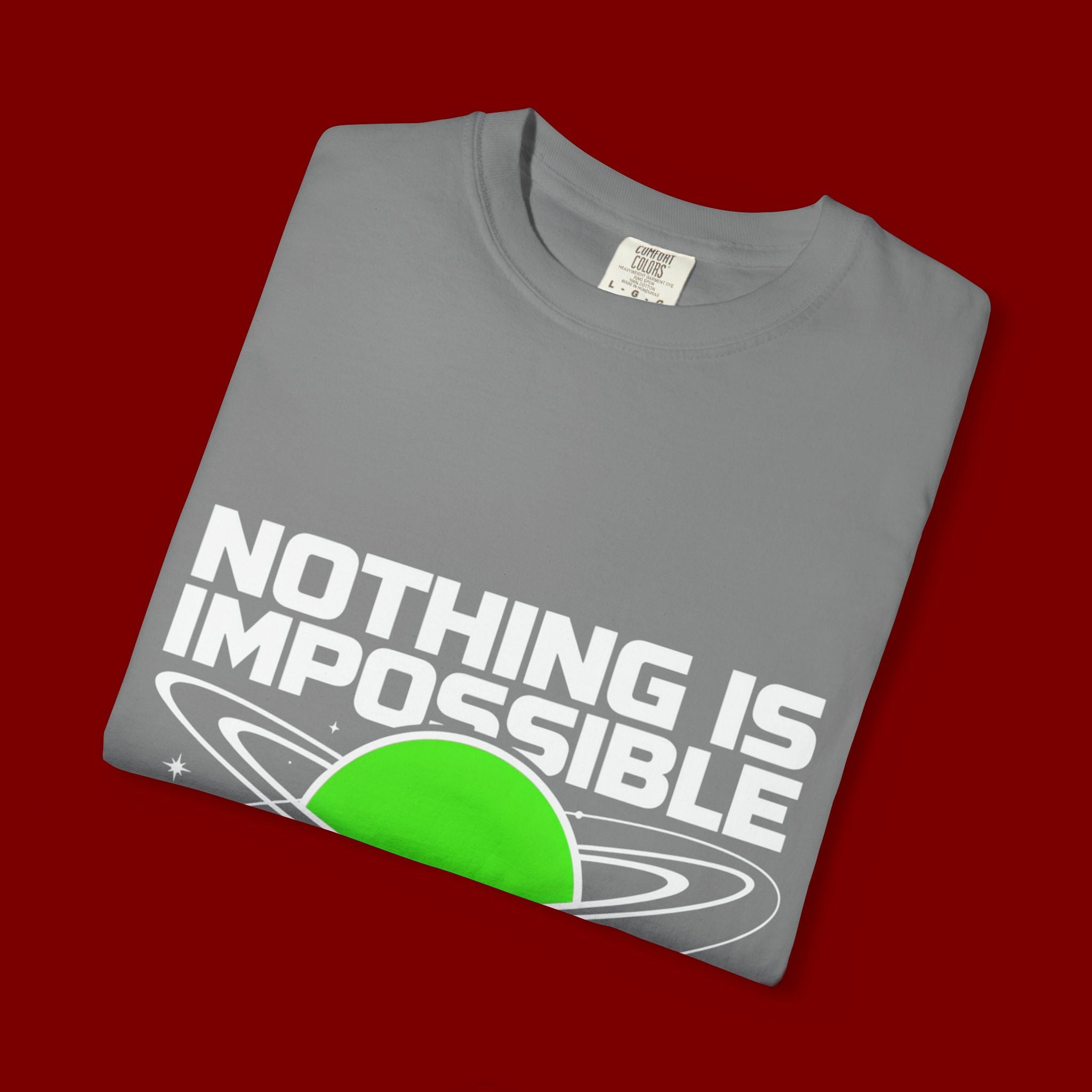 Nothing Is Impossible Christian T-Shirt — 'For Our God' Space Graphic