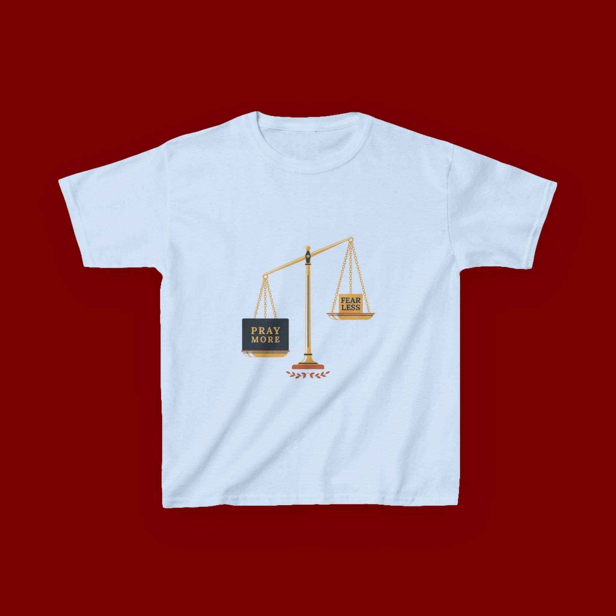 Kids Tee — Scales Design with 'Pray More' & 'Fear Less' Inspirational Graphic