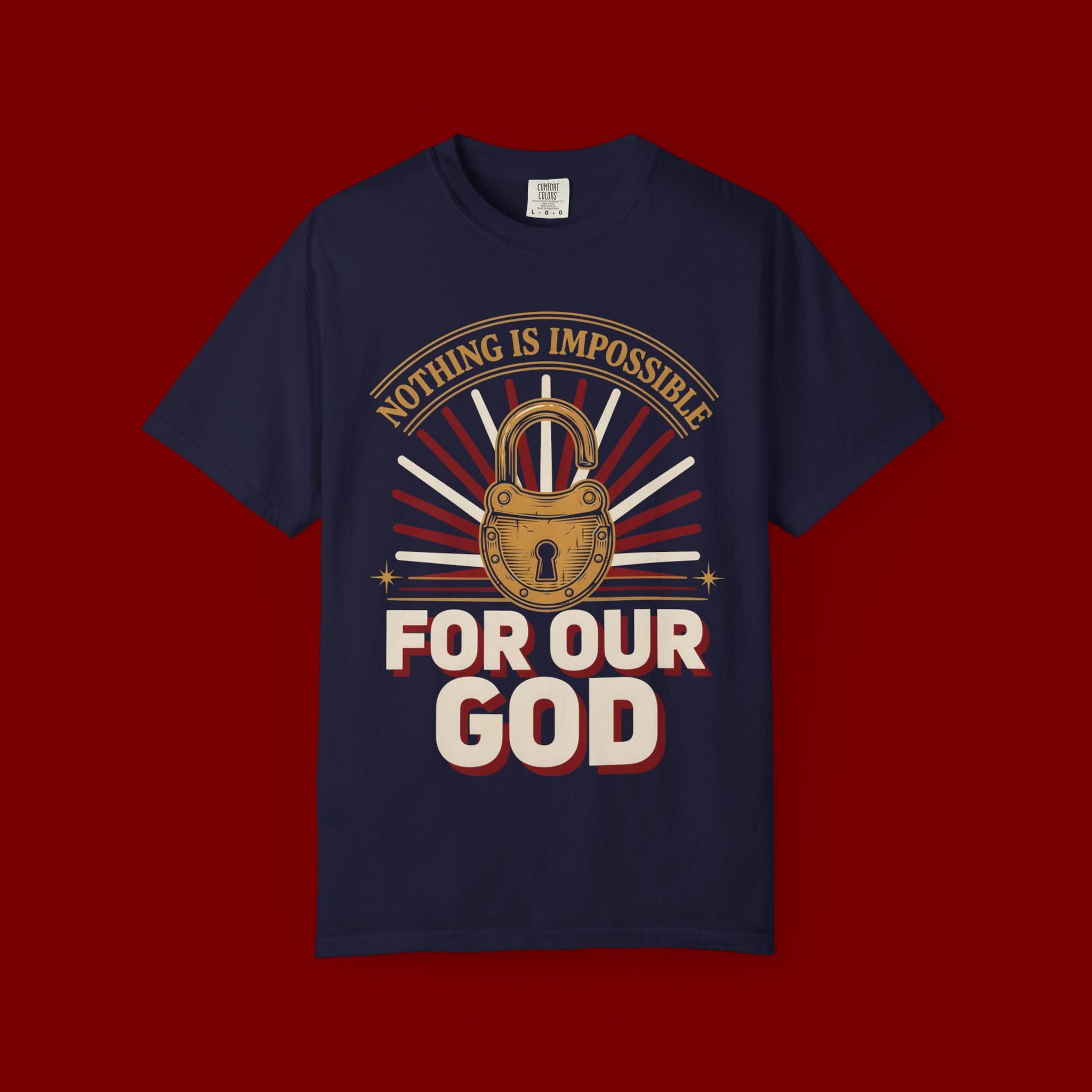 Nothing Is Impossible For Our God T-Shirt — Christian Faith Graphic Tee