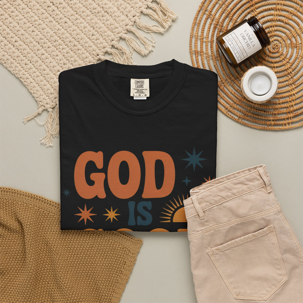 God Is Good All the Time T-Shirt — Christian Faith Graphic Tee