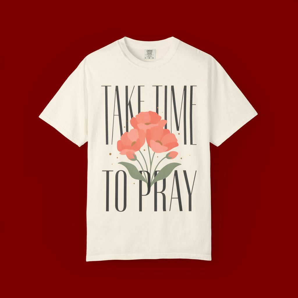 T-Shirt — "Take Time to Pray" Floral Christian Tee