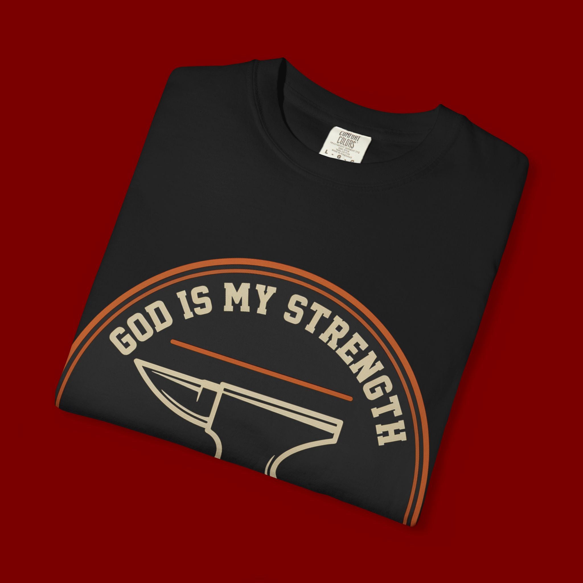 God Is My Strength T-Shirt — Christian Faith Anvil Graphic Tee