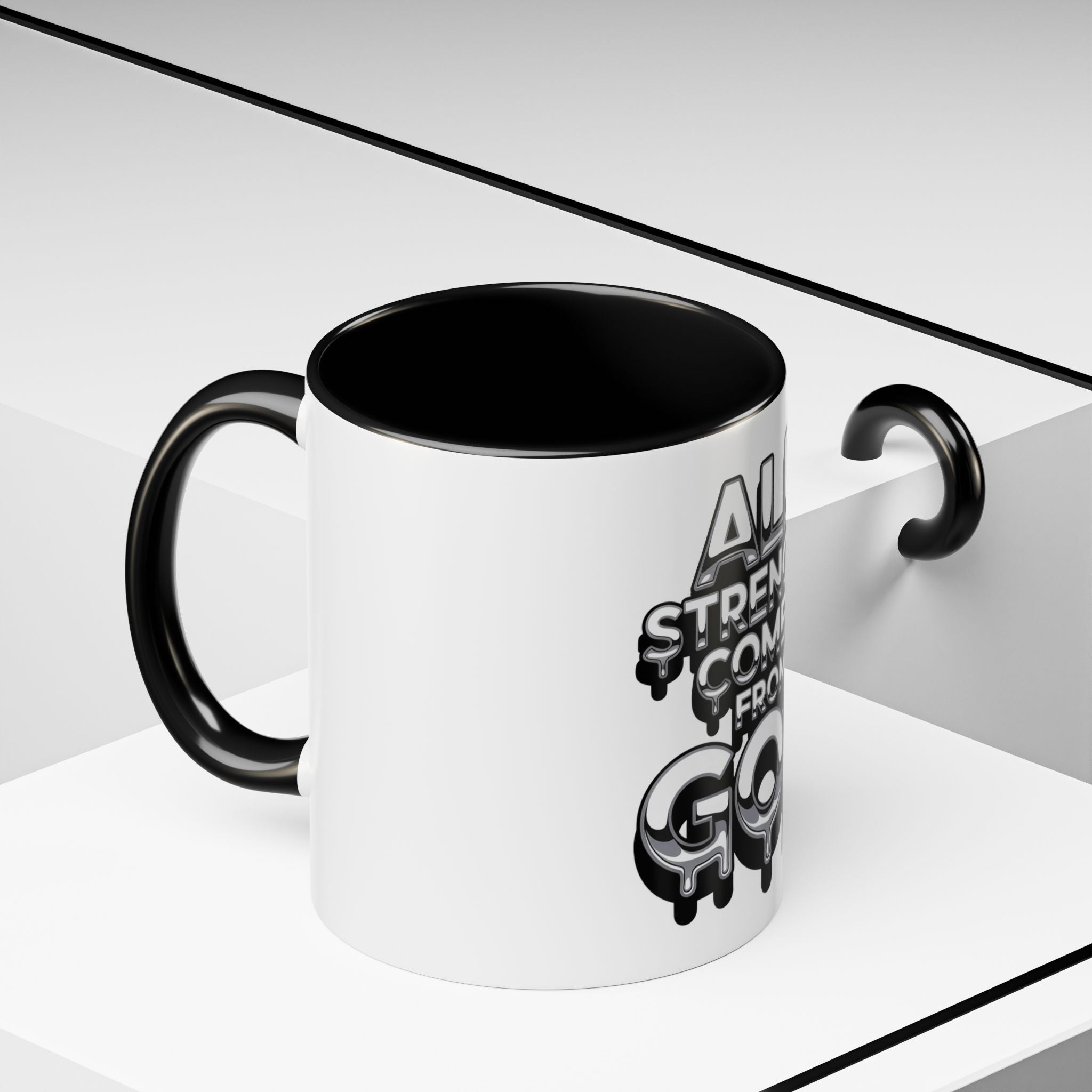 Ceramic Mug — "All Strength Comes From God" Black Accent Coffee Cup (11/15 oz)