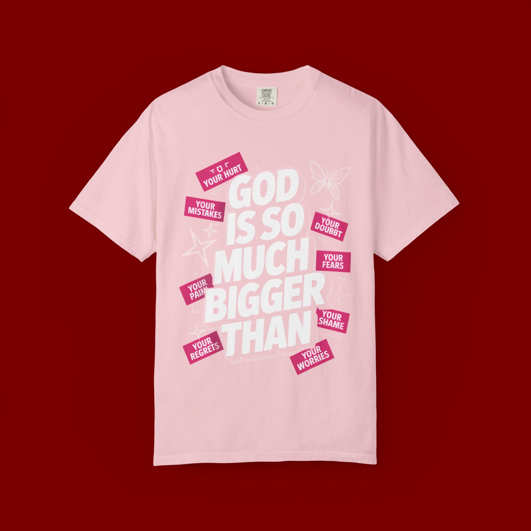 God Is So Much Bigger Than T-Shirt — Inspirational Christian Faith Graphic Tee