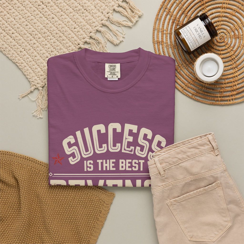 Success Is The Best Revenge T-Shirt — Motivational Graphic Tee