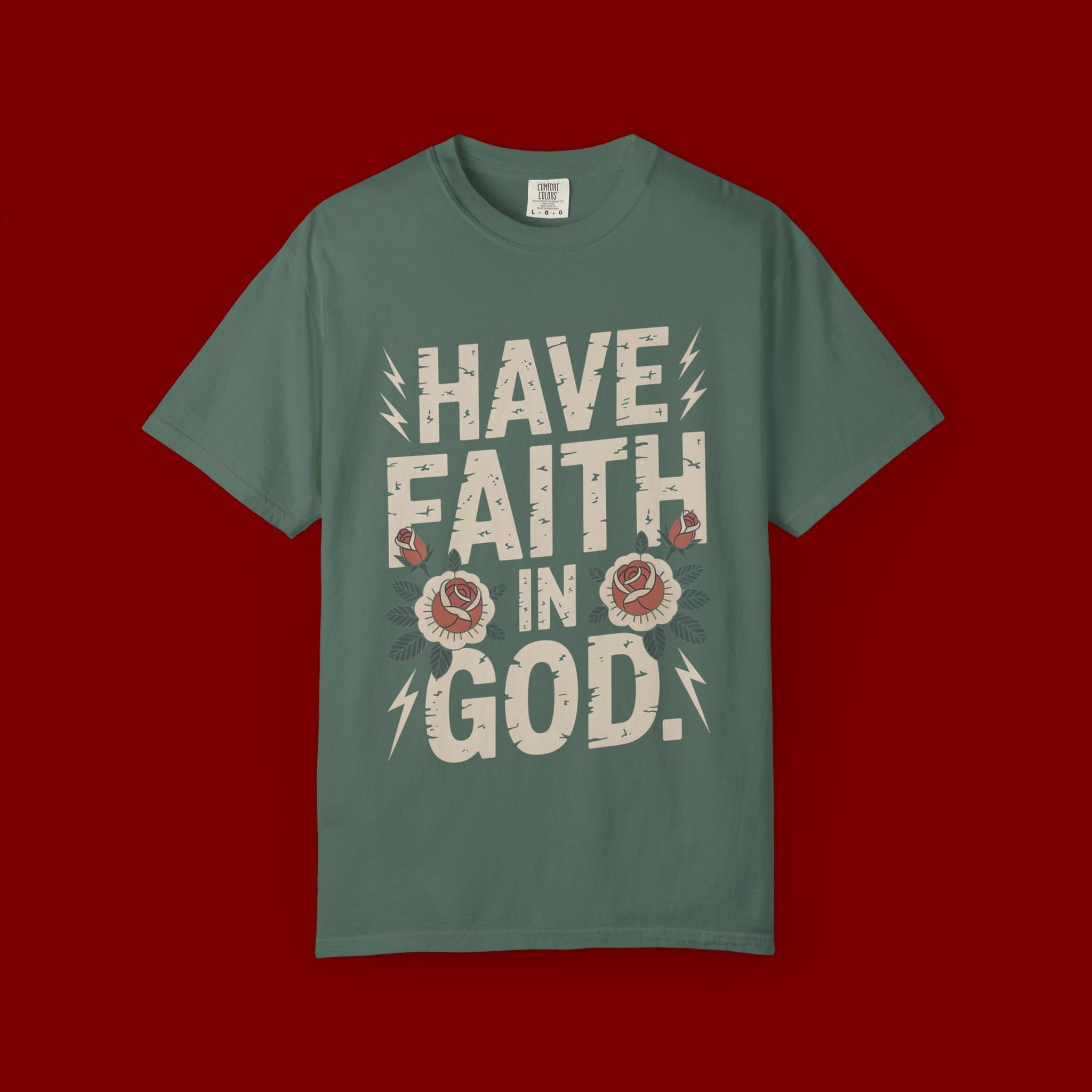 Have Faith in God T-Shirt — Christian Faith Tee with Floral Vintage Design