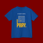Kids Tee — "My Secret Is Simple: I Pray." Maze Faith T‑Shirt