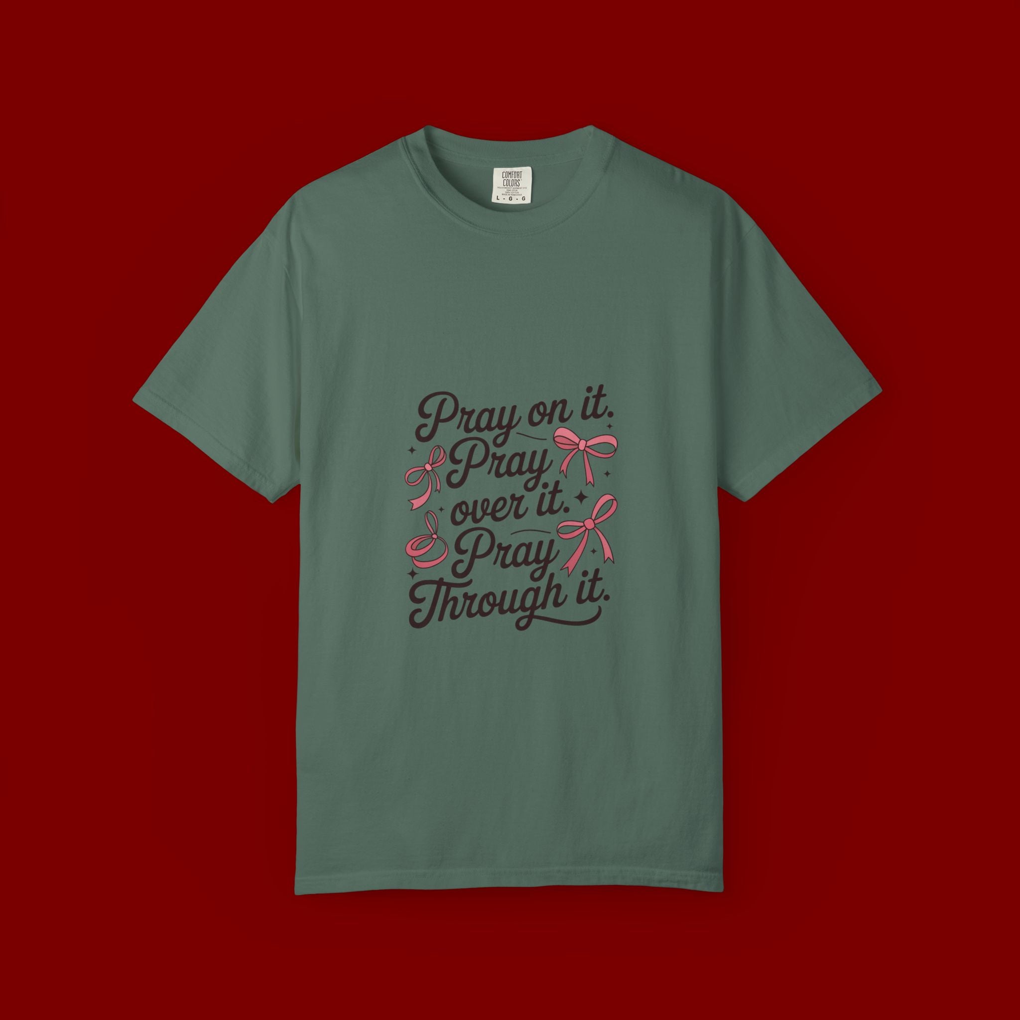Pray On It Pray Over It Pray Through It T‑Shirt