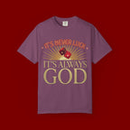 "It's Never Luck, It's Always God" Christian Graphic T-Shirt