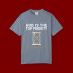God Is The Top Priority T-Shirt — Faith Christian Inspirational Tee with Hourglass Design