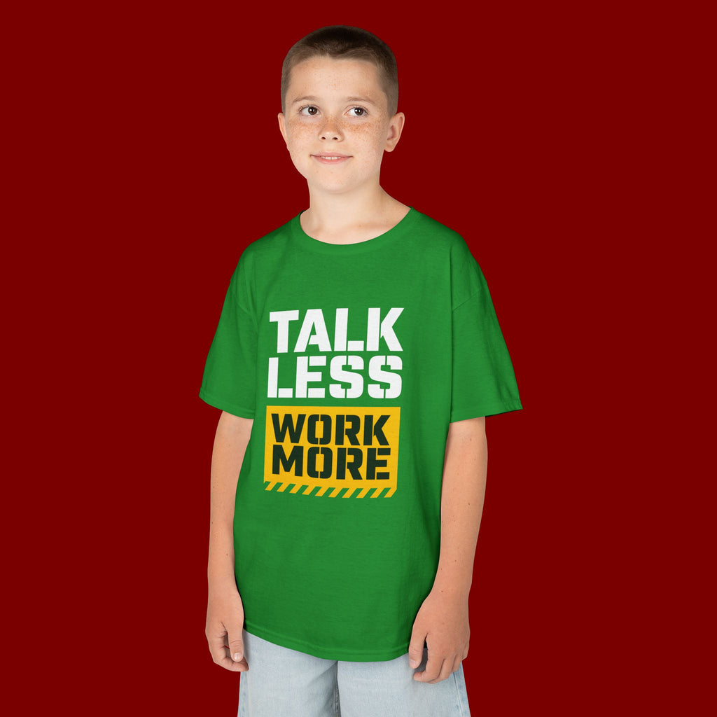 Kids T-Shirt — "Talk Less Work More" Bold Motivational Tee