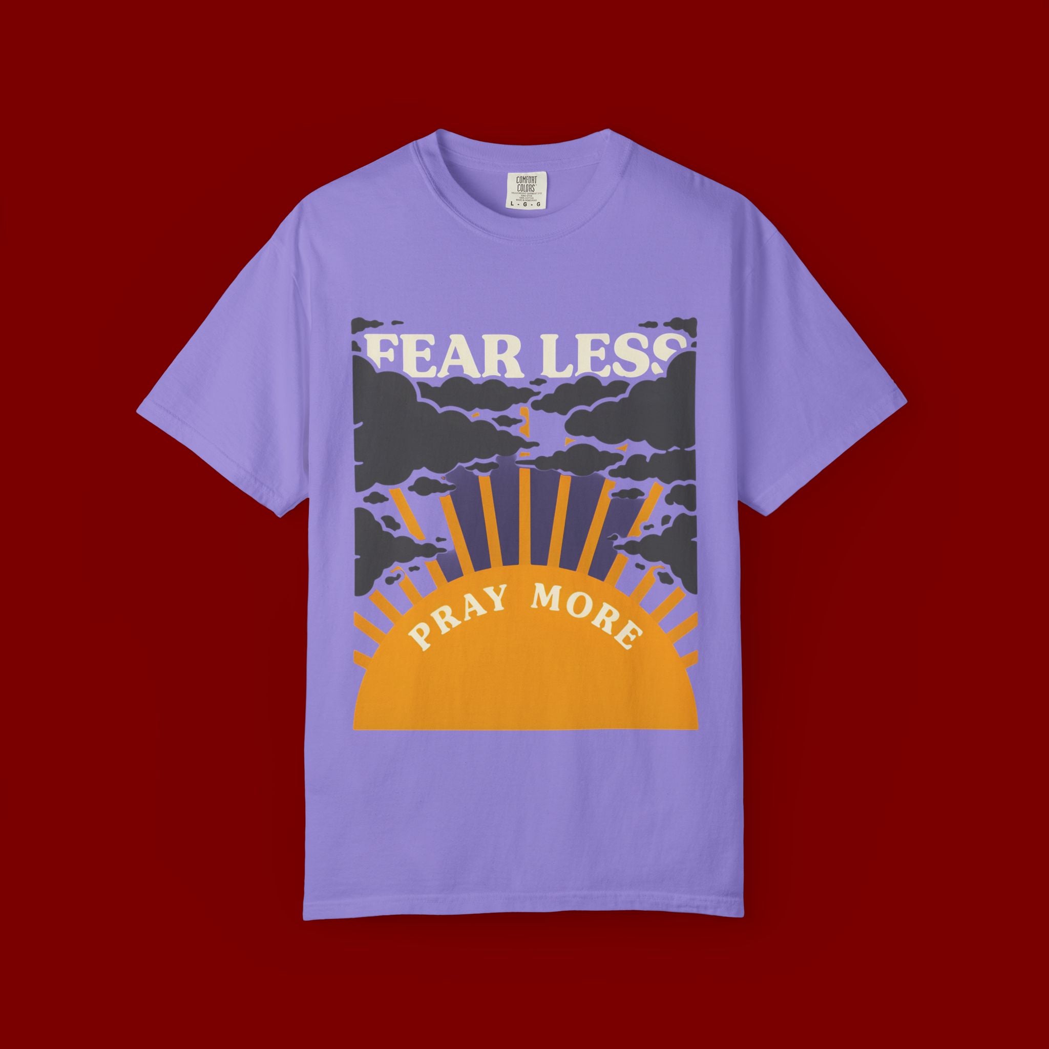 Fear Less Pray More T-Shirt — Inspirational Christian Graphic Tee