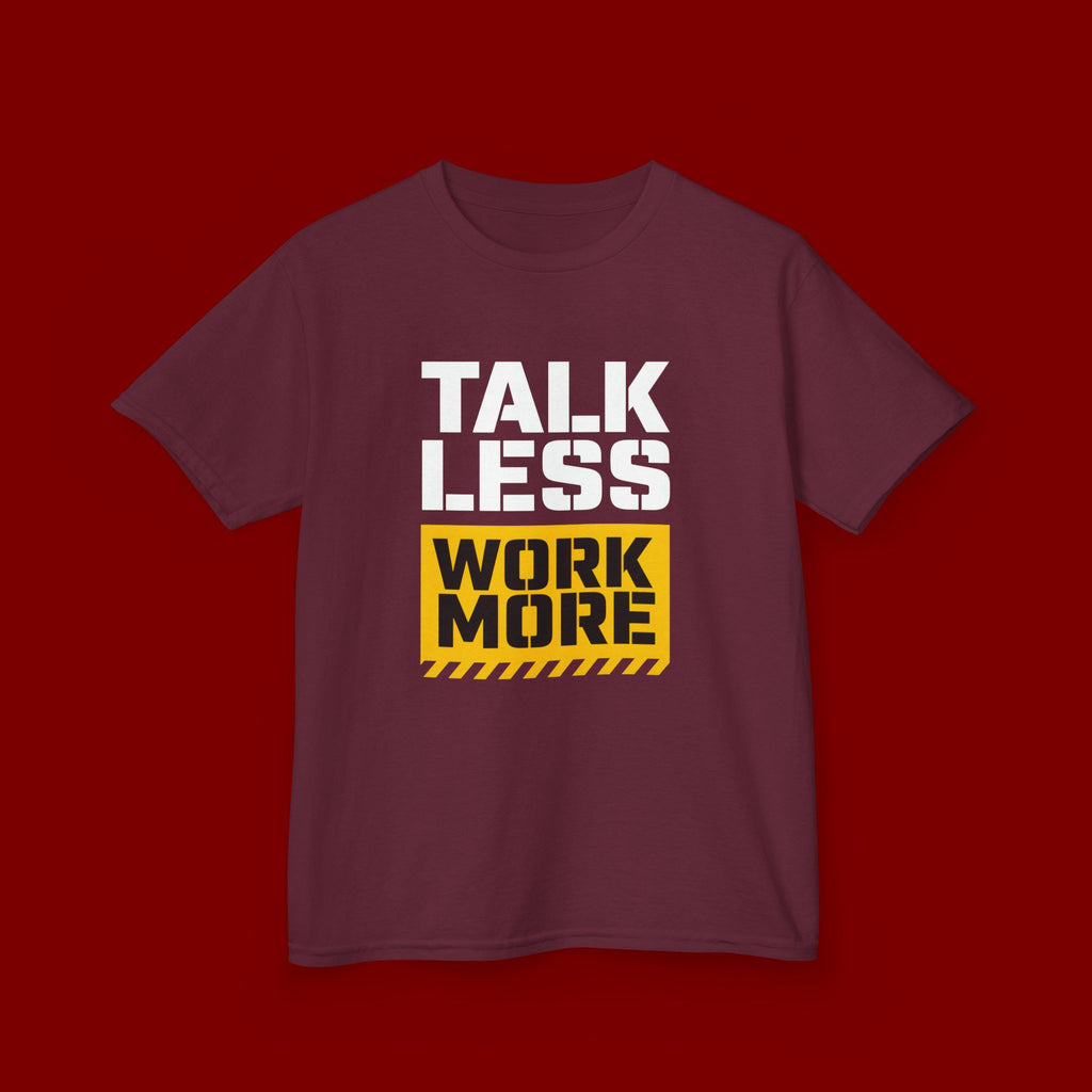 Kids T-Shirt — "Talk Less Work More" Bold Motivational Tee