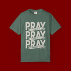 Prayer T-Shirt — "Pray On It, Pray Over It, Pray Through It" Christian Tee