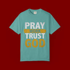 Pray Work Trust God T-Shirt — Inspirational Faith Tee for Christians