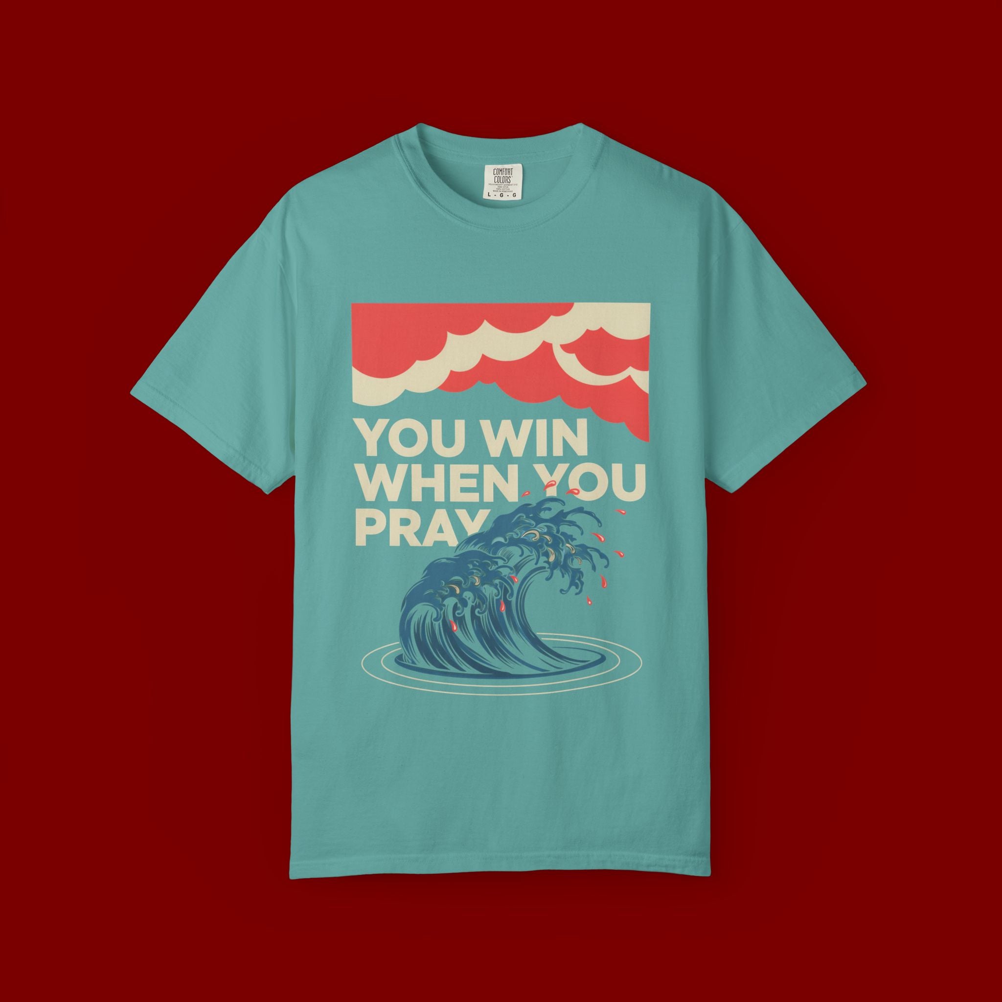 You Win When You Pray T-Shirt — Vintage Wave Faith Tee