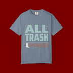 ALL TRASH No Trailer Graphic T-Shirt — Funny Retro Statement Tee