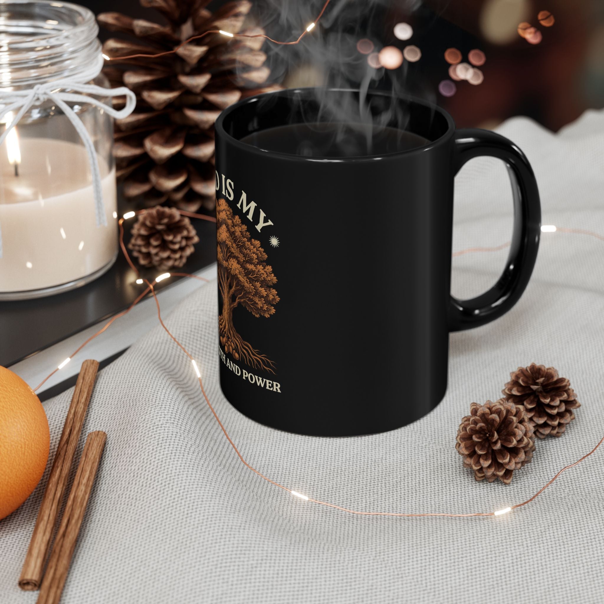 God Is My Strength and Power Black Mug — Faith Tree Coffee Cup (11oz/15oz)