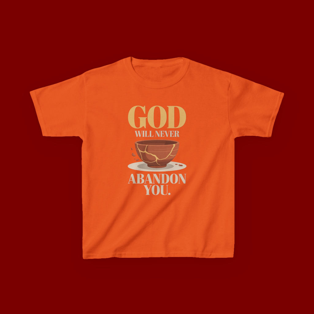 Kids Tee — "God Will Never Abandon You" Faith Graphic