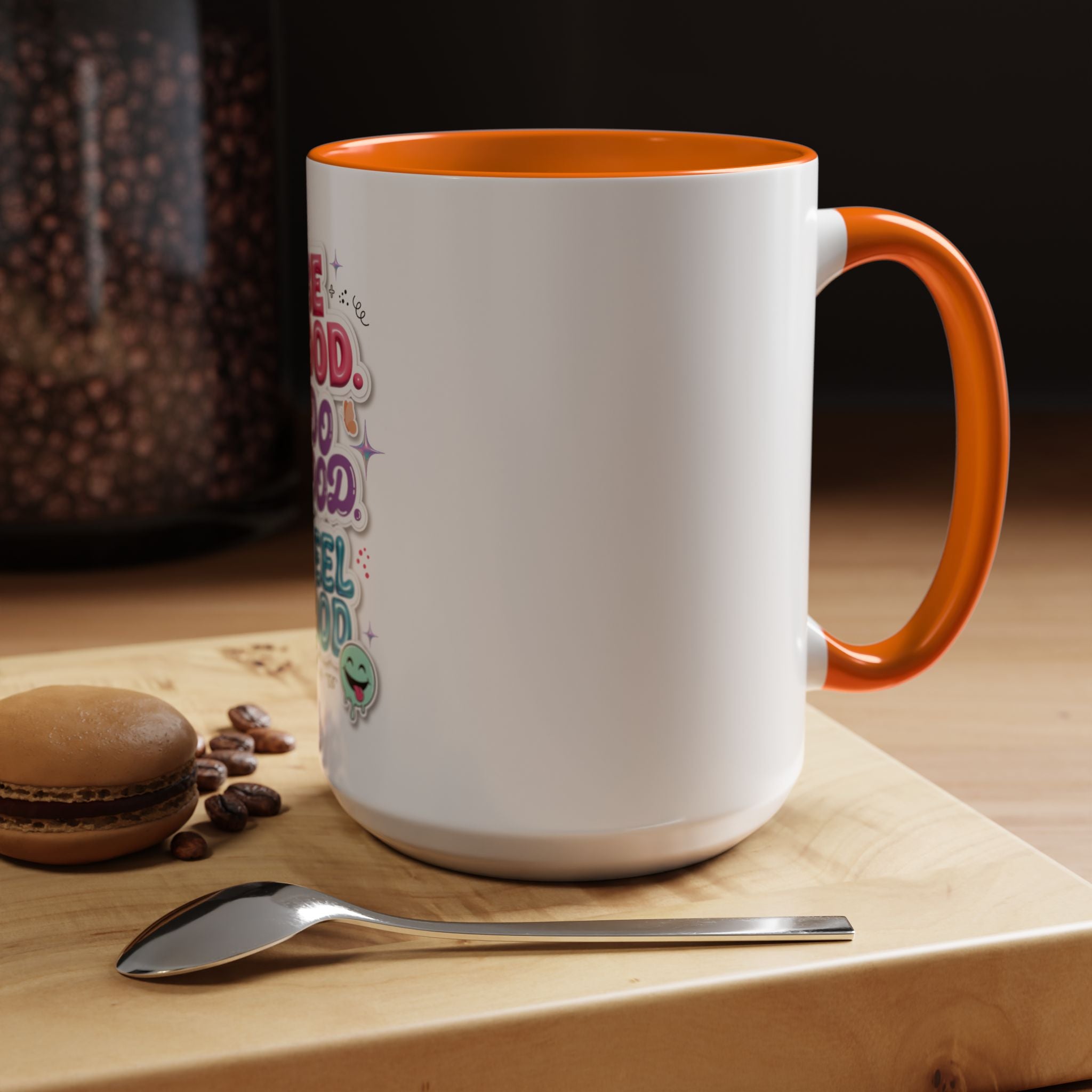 Be Good. Do Good. Feel Good. Accent Coffee Mug — Inspirational Positive Vibes Ceramic Mug (11/15 oz)