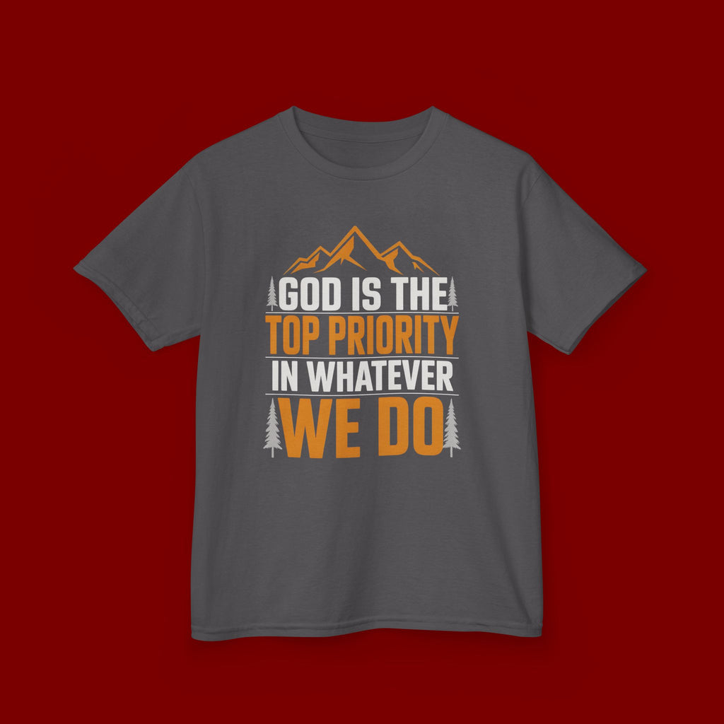 Kids Tee - "God Is the Top Priority in Whatever We Do" Faith Mountain Graphic