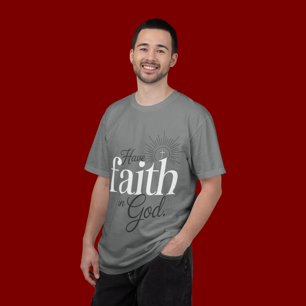 Have Faith in God T-Shirt