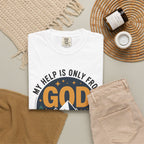 God The Creator T-Shirt — My Help Is Only From God Christian Mountain Faith Tee
