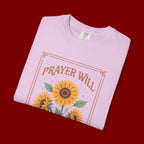 Prayer Will Change Everything T-Shirt — Sunflower Faith Graphic Tee