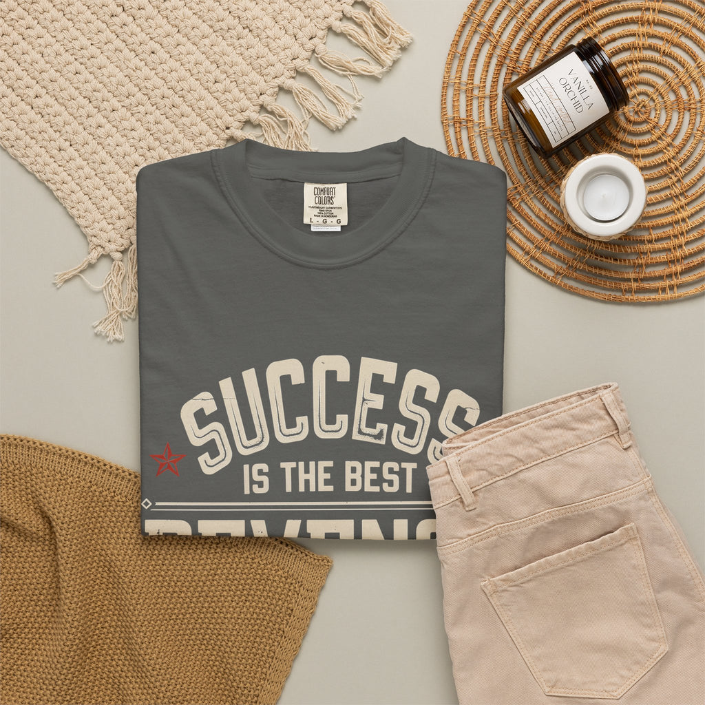 Success Is The Best Revenge T-Shirt — Motivational Graphic Tee
