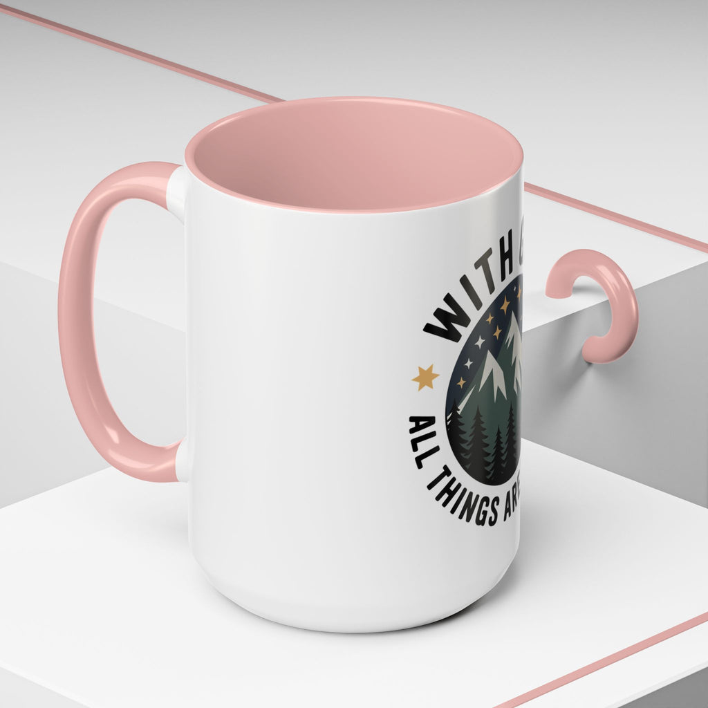 With God All Things Are Possible Accent Coffee Mug — Inspirational Faith Mountain Mug (11/15oz)