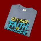 Faith Over Fear Graphic T-Shirt — "Let Your Faith Be Bigger Than Your Fears" Inspirational Tee