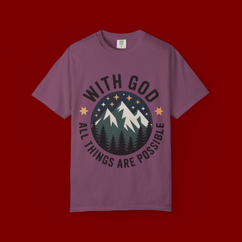 Faith-Based Mountain T-Shirt — "With God All Things Are Possible"