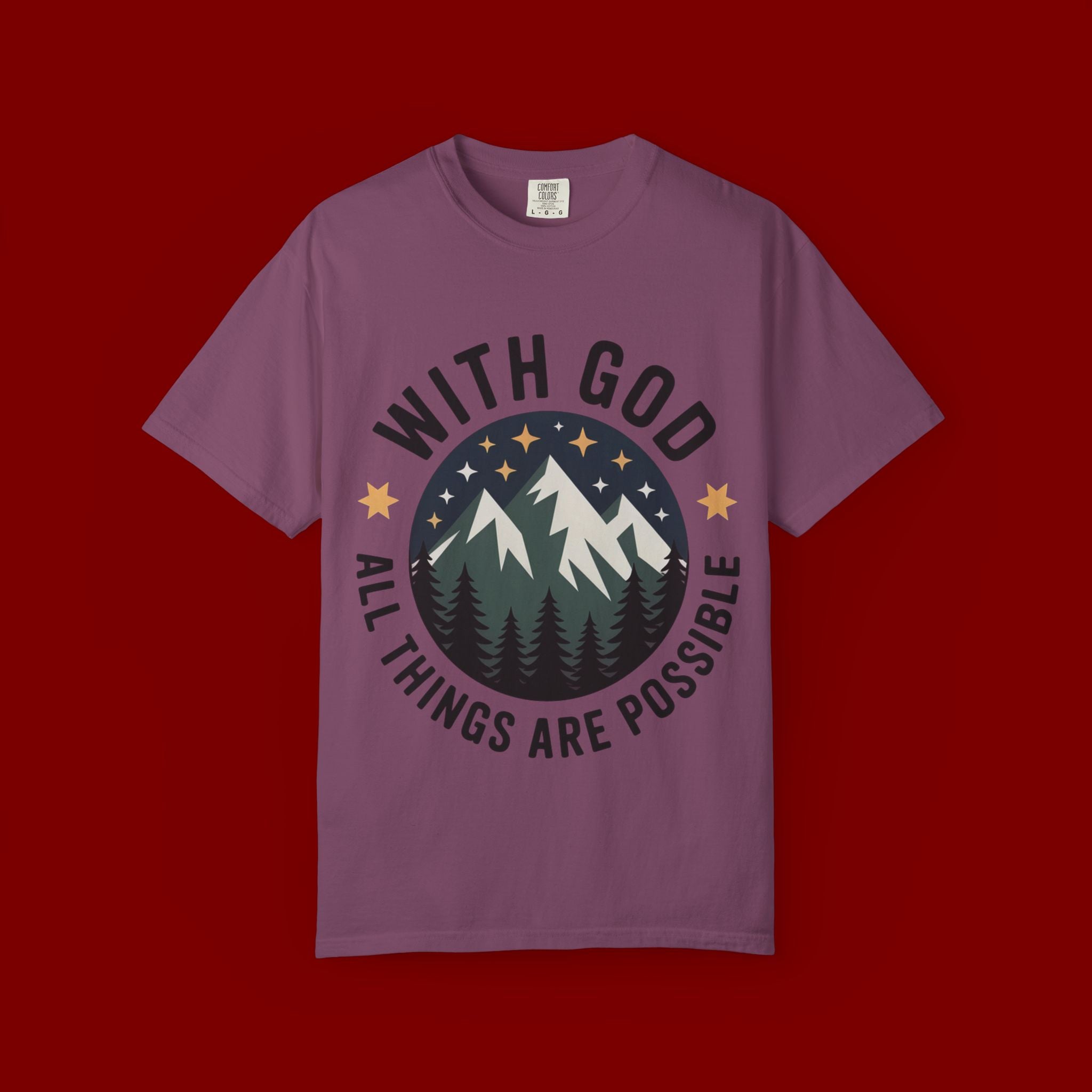 Faith-Based Mountain T-Shirt — "With God All Things Are Possible"