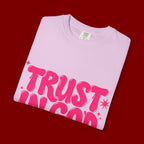 Trust in God T-Shirt — Retro Pink Faith Graphic Tee