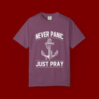 T-Shirt — "Never Panic Just Pray" Anchor Christian Faith Tee