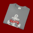 I'm Nothing Without God Anchor T-Shirt
