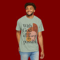 With God All Things Are Possible Christian T-Shirt