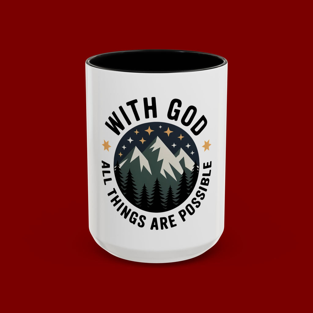 With God All Things Are Possible Accent Coffee Mug — Inspirational Faith Mountain Mug (11/15oz)